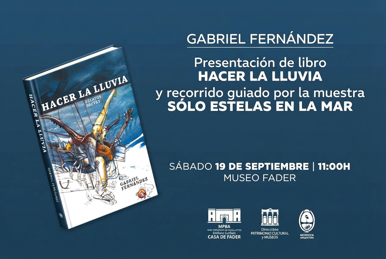 GABRIEL FERNÁNDEZ PRESENTA SU LIBRO "HACER LA LLUVIA" EN EL MUSEO FADER