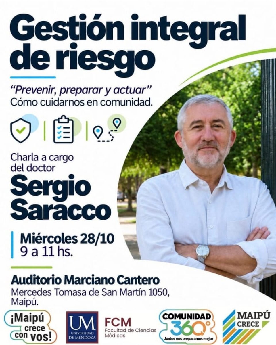 “GESTIÓN INTEGRAL DE RIESGO”: EL DR. SERGIO SARACCO DARÁ UNA CHARLA SOBRE CÓMO CUIDARNOS EN COMUNIDAD