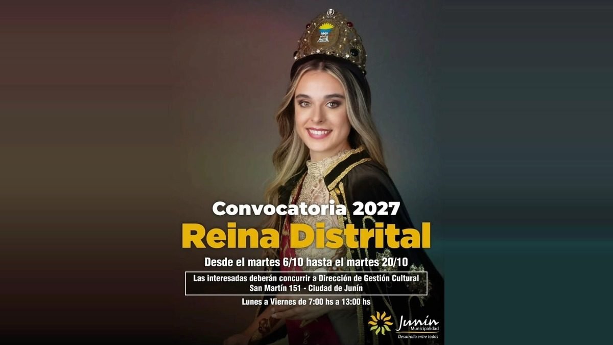 JUNÍN ABRE LA CONVOCATORIA PARA ELEGIR A LAS REINAS DISTRITALES DE LA VENDIMIA 2027