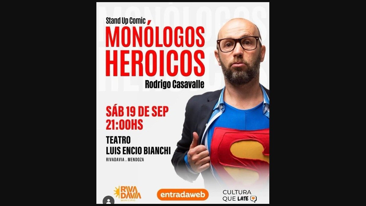 LLEGA A RIVADAVIA "MONÓLOGOS HEROICOS", EL STAND UP DE RODRIGO CASAVALLE